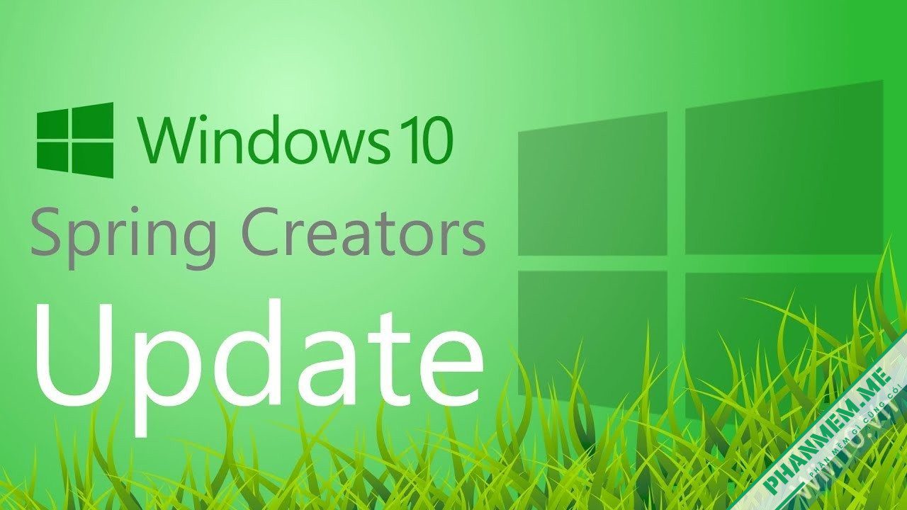 Windows 10 1803 - Redstone 4 có gì mới? 1 Windows 10 Spring Creators Update