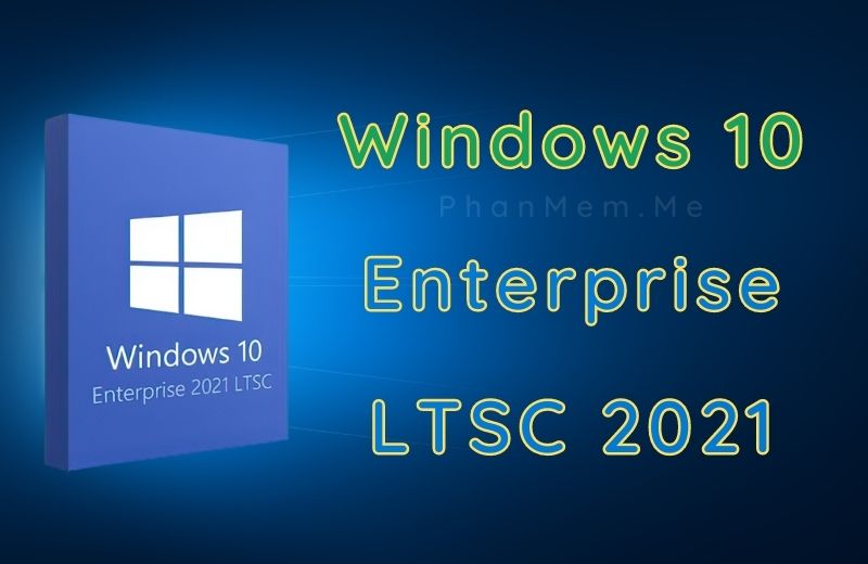 Download Windows 10 Enterprise LTSC 2021 32bit + 64bit 2 Windows 10 Enterprise LTSC 2021