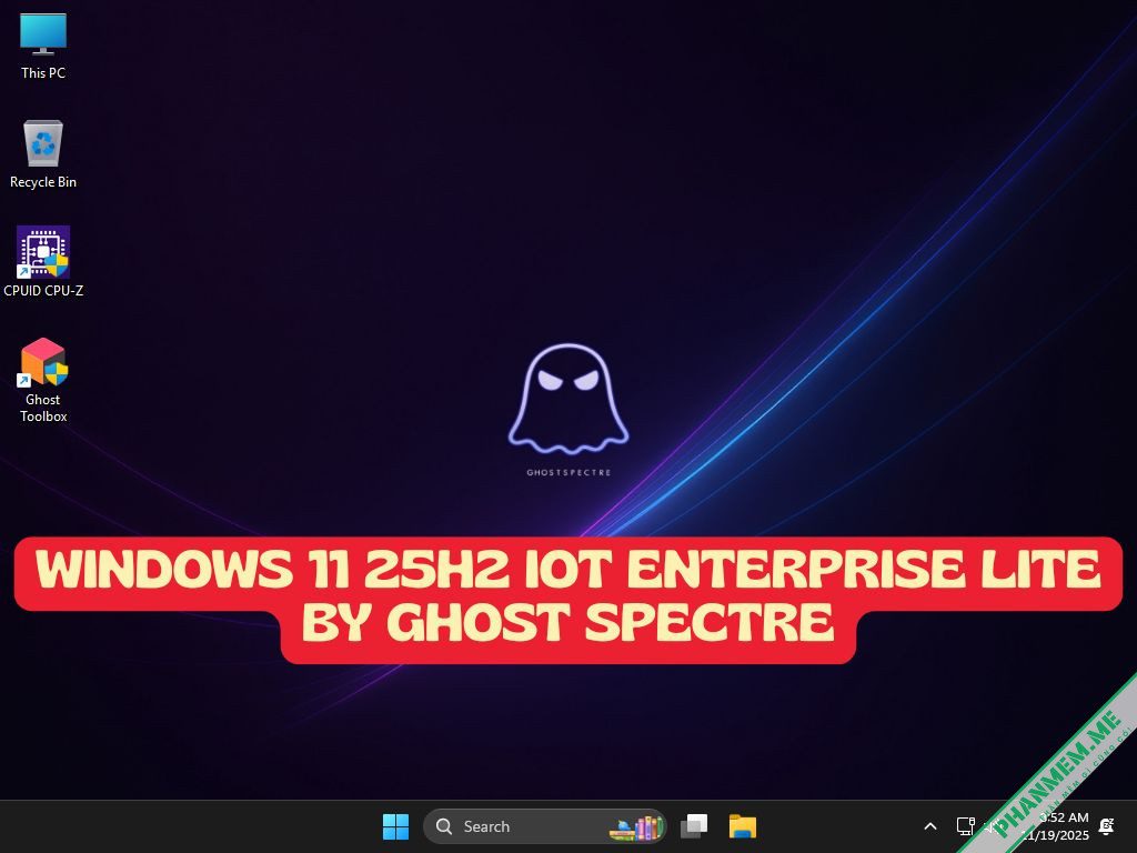 Download Windows 11 25H2 IoT Enterprise Lite by Ghost Spectre (Update 4-2) 2 Windows 11 25H2 IoT Enterprise Lite by Ghost Spectre